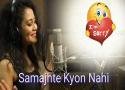 Samajhte Kyon Nahi Thoda Aur best status video